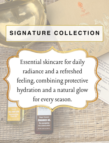 Signature Collection Parama Naturals
